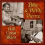 Billie Pierce & De De - Gulf Coast Blues