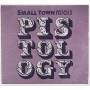 Small Town Pistols - Pistology