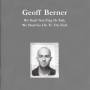 Geoff Berner - We Shall Not Flag Or Fail