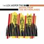 Jasper Lex Trio - Notes From The Netherlands