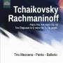 Trio Mezzena-Patria-Ballario - Tschaikowski: Klaviertrio op.50