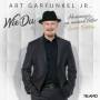 Art Garfunkel Jr. - Wie Du-Hommage an meinen Vater(Zweite Edition)