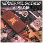 Heroes Del Silencio - Rarezas