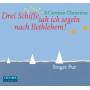 Singer Pur - Drei Schiffe Sah Ich Segeln Nach Bethlehem!