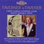 Stephen Darlington / Choir Christ Church Cathedral - Taverner To Tavener