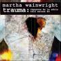 Trauma: Chansons De La Serie Tele Saison # 4 / O. S - Trauma: Chansons De La Serie Tele Saison # 4 / O.s