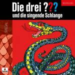 Die Drei ??? - und die singende Schlange (Neufassung)