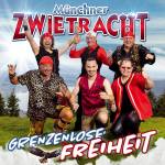 Mnchner Zwietracht - Grenzenlose Freiheit