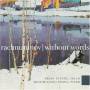 Rachmaninoff / Stucki / Frani - Without Words