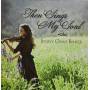 Jenny Baker Oaks - Then Sings My Soul