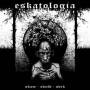 Eskatologia - Skam Skuld Svek