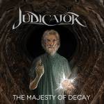 Judicator - The Majesty Of Decay