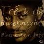 Tre & The Blueknights - Blues Knock'n Baby