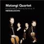 Matangi Quartet - Quartet op.12 & Quintet op.18