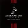 Various - American Epic: The Soundtrack