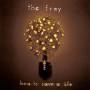 Fray - How To Save A Life