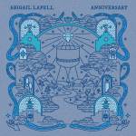 Abigail Lapell - Anniversary