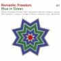 Various - Romantic Freedom-Blue In Green