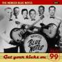 Merced Blue Notes - Get Your Kicks On Route 99