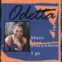 Odetta feat. Dr. John - Blues Everywhere I Go