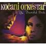 Kocani Orkestar - The Ravished Bride