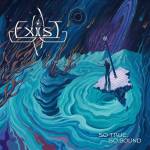 Exist - So True,So Bound
