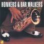 Various - Honkers & Bar Walkers Vol.1