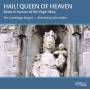 John Rutter / The Cambridge Singers - Hail! Queen Of Heaven
