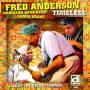 Fred Anderson - Timeless,live At The Velvet Lounge