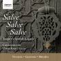 Owen Rees / Contrapunctus - Salve,Salve,Salve-Josquins spanisches Erbe