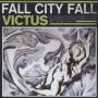 Fall City Fall - Victus
