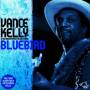 Vance Kelly & Backstreet Band - Bluebird