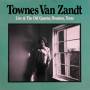 Townes Van Zandt - Live at The Old Quarter, Houston, Texas