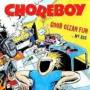 Choreboy - GOOD CLEAN FUN