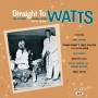 Various - Straight To Watts: Central Avenue Scene 1951-55 1