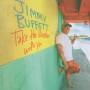 Jimmy Buffett - Take The Weather With You