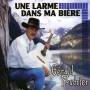 Gerald Poudrier - Une Larme Dans Ma Biere