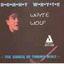 Ronny Whyte - Whytewolf - The Songs Of Tommy Wolf