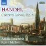 Kevin Mallon / Aradia Ensemble - Concerti Grossi op.6