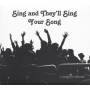 Various - Sing And They'll Sing Your Song