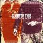 Glory Of This - Lover Liar Ruse