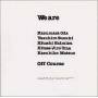 Off Course - We Are