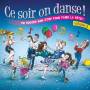 Ce Soir On Danse! - Vol. 2-ce Soir On Danse!