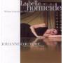 Johanne Couture - La Belle Homicide