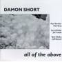 Damon Short - All Of The Above