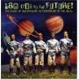 Negativland / 180 Gs - 180 D'gs To The Future