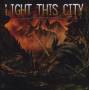 Light This City - Stormchaser