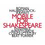 Ensemble Avantgarde / Leipziger Streichquartett - Mobile For Shakespeare