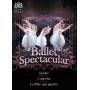 The Royal Ballet - Ballet Spectacular [US-Version, Regio 1/A]