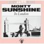 Monty Sunshine - In London